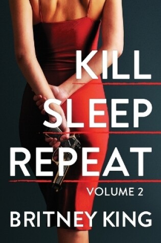 Cover of Kill, Sleep, Repeat Volume II