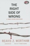 Book cover for The Right Side of Wrong