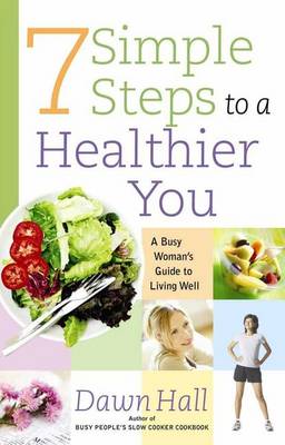 Book cover for 7 Simple Steps to a Healthier You