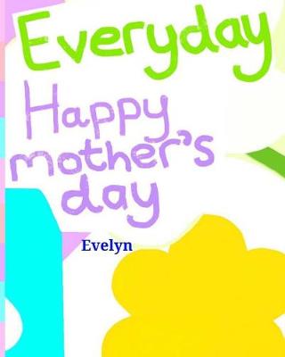 Book cover for Everyday Happy mother's day