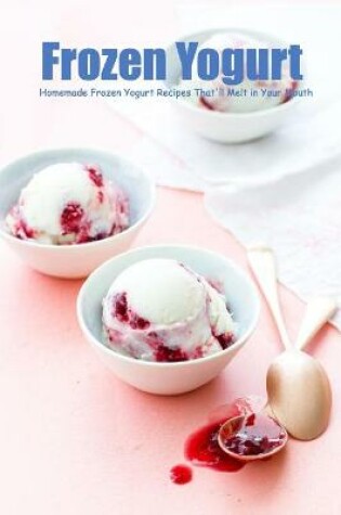 Cover of Frozen Yogurt