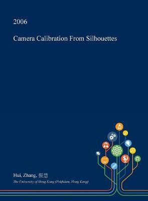 Book cover for Camera Calibration from Silhouettes