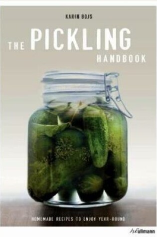 Cover of Pickling Handbook: Homemade Recipes to Enjoy Year-Round