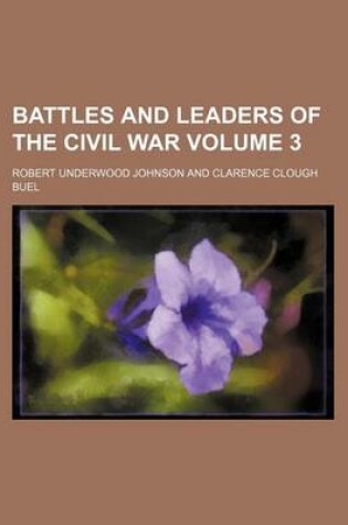 Cover of Battles and Leaders of the Civil War Volume 3