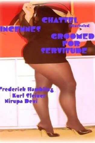 Cover of Chattel - Vincennes - Groomed For Servitude