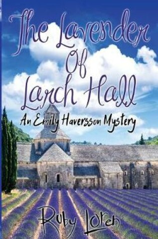 Cover of The Lavender of Larch Hall