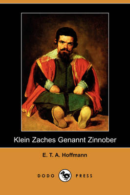 Book cover for Klein Zaches Genannt Zinnober (Dodo Press)