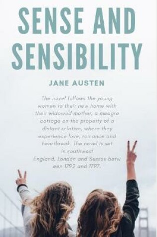 Cover of Sense and Sensibility By "Jane Austen" An Annotated work (Romance Story)