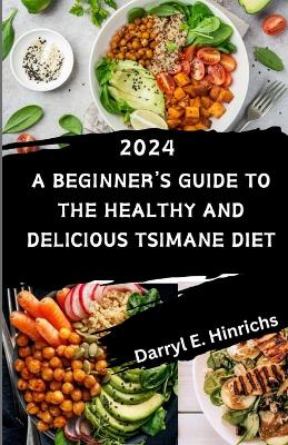 Book cover for Tsimane Diet for Beginners 2024