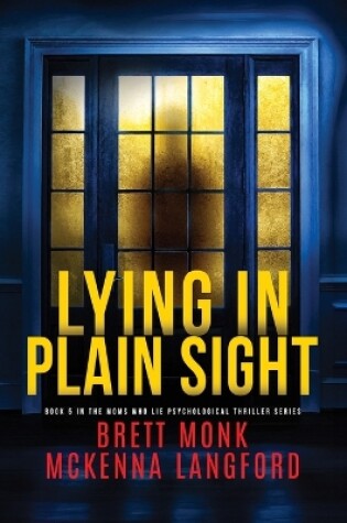 Cover of Lying In Plain Sight