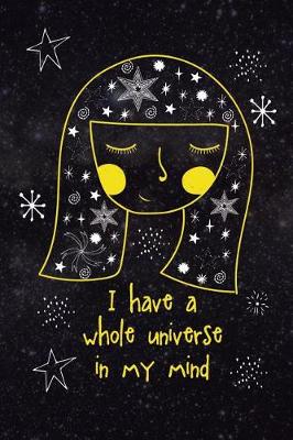 Book cover for I Have A Whole Universe In My Mind