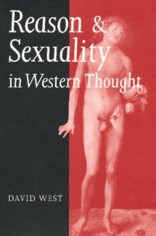 Cover of Reason and Sexuality in Western Thought