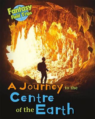 Cover of A Journey to the Centre of the Earth