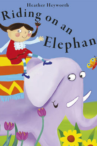 Cover of Riding on an Elephant