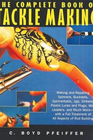 Cover of The Complete Book of Tackle Making