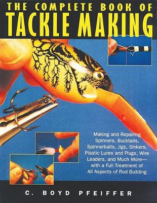 Book cover for The Complete Book of Tackle Making