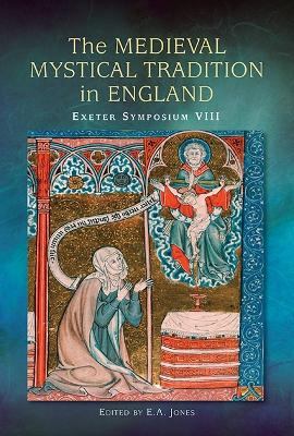 Book cover for The Medieval Mystical Tradition in England