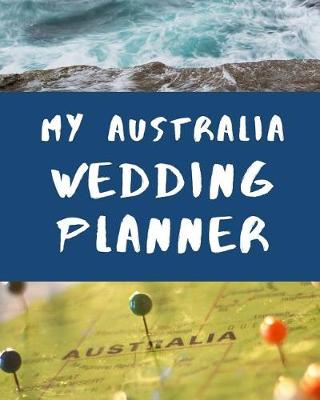 Book cover for My Australia Wedding Planner