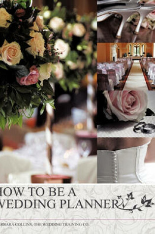 Cover of How to be a Wedding Planner