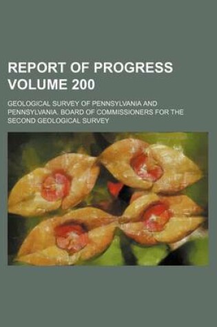 Cover of Report of Progress Volume 200