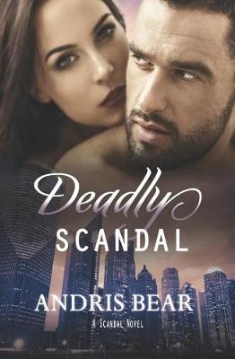 Cover of Deadly Scandal