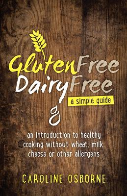 Book cover for Gluten Free, Dairy Free