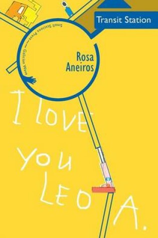 Cover of I Love You Leo A. Transit Station