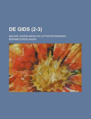 Book cover for de Gids; Nieuwe Vaderlandsche Letteroefeningen, Boekbeoordelingen (2-3)