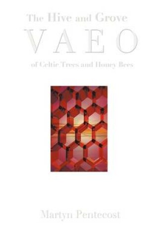 Cover of The Hive and Grove VAEO