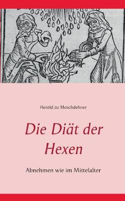 Book cover for Die Diät der Hexen