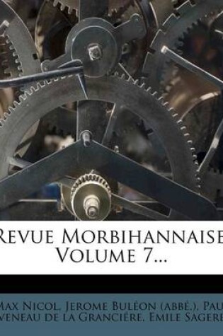 Cover of Revue Morbihannaise, Volume 7...