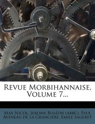 Book cover for Revue Morbihannaise, Volume 7...