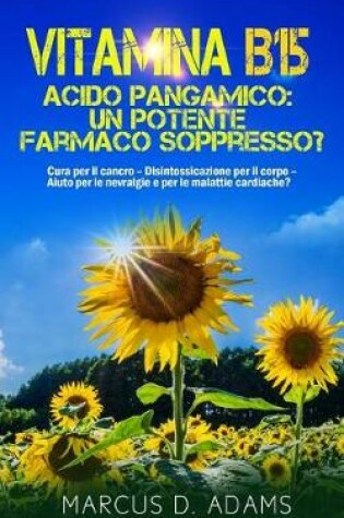 Cover of Vitamina B15 - Acido Pangamico