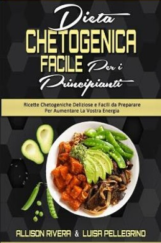 Cover of Dieta Chetogenica Facile per I Principianti