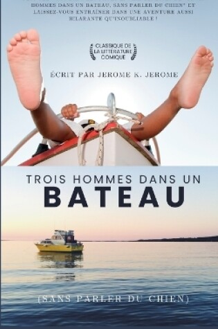 Cover of Trois hommes dans un bateau (sans parler du chien) (Traduit)