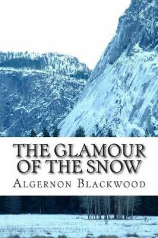 Cover of The Glamour of the Snow