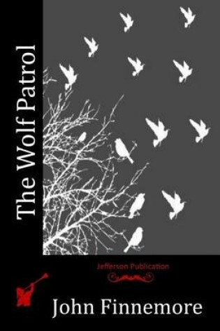 Cover of The Wolf Patrol