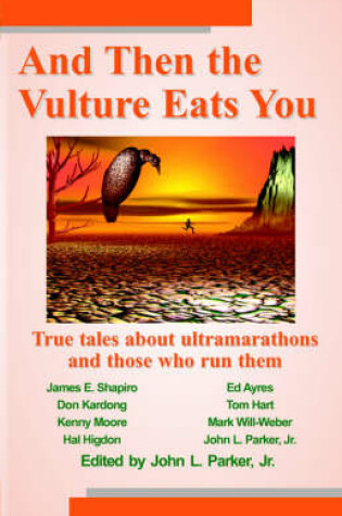 Cover of And Then the Vulture Eats You