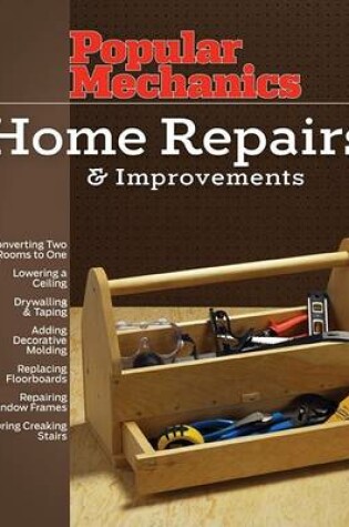 Cover of Popular Mechanics Home Repairs & Improvements