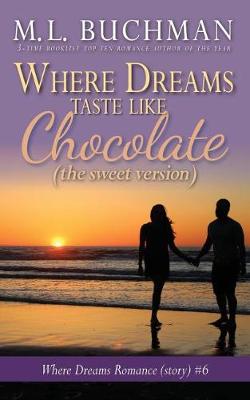 Cover of Where Dreams Taste Like Chocolate (Sweet)