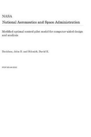 Cover of Modified Optimal Control Pilot Model for Computer-Aided Design and Analysis