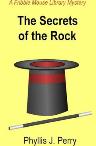 Cover of The Secrets of the Rock