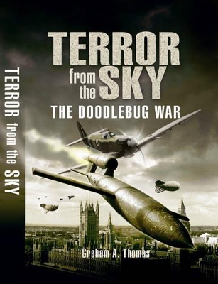 Book cover for Terror in the Sky: the Battle Against the Flying Bombs