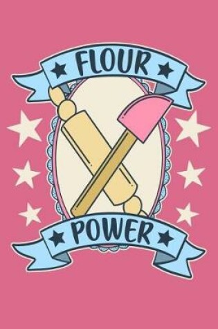 Cover of Flour Power