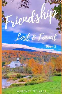 Book cover for Friendship Lost and Found