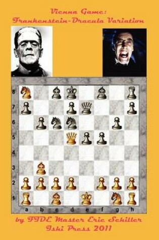 Cover of The Frankenstein-Dracula Variation in the Vienna Game of Chess