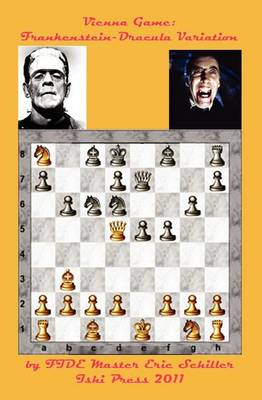 Book cover for The Frankenstein-Dracula Variation in the Vienna Game of Chess