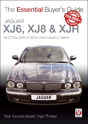 Book cover for Essential Buyers Guide Jaguar Xj6, Xj8 & Xjr: All 2003 to 2009