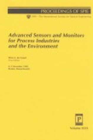 Cover of Advanced Sensors and Monitors For Process Industries and The Environment