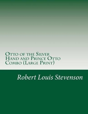 Book cover for Otto of the Silver Hand and Prince Otto Combo